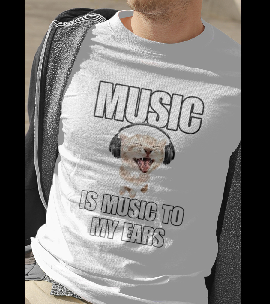 Music Is Music To My Ears Cat Headphones T-Shirt