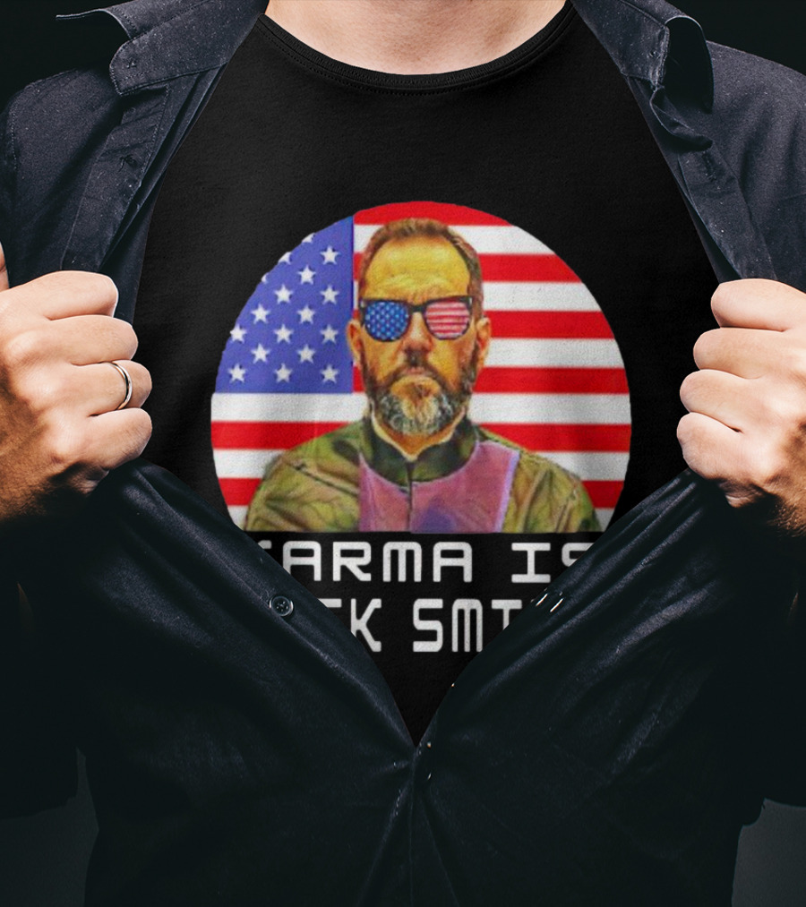 Karma Is Jack Smith With American Flag Background And Patriotic Sunglasses T-Shirt