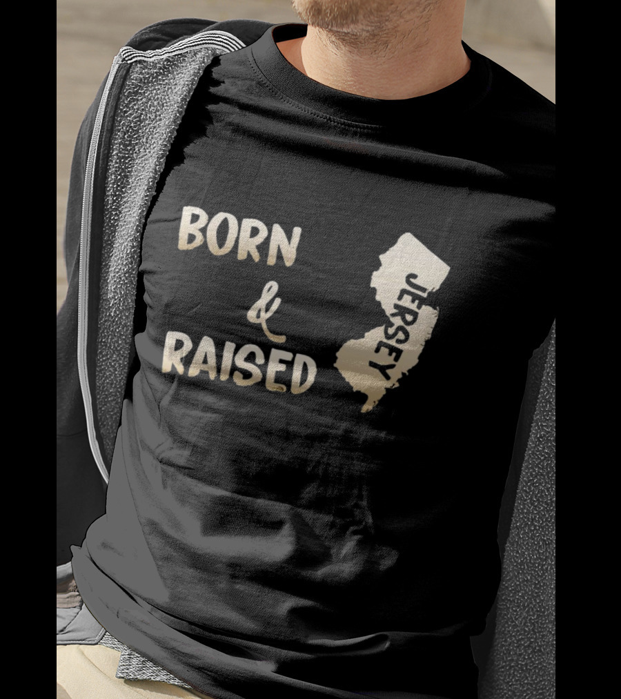 Born And Raised Jersey State Pride T-Shirt