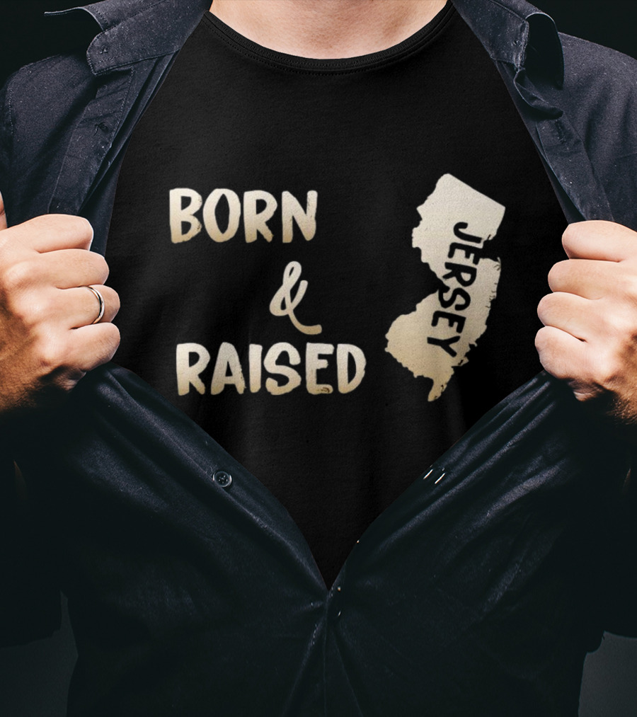 Born And Raised Jersey State Pride T-Shirt