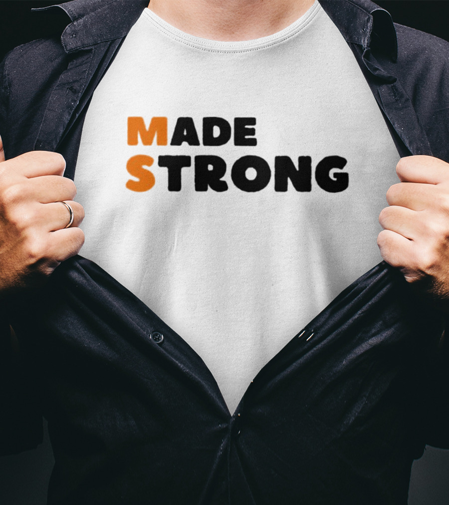 Made Strong T-Shirt