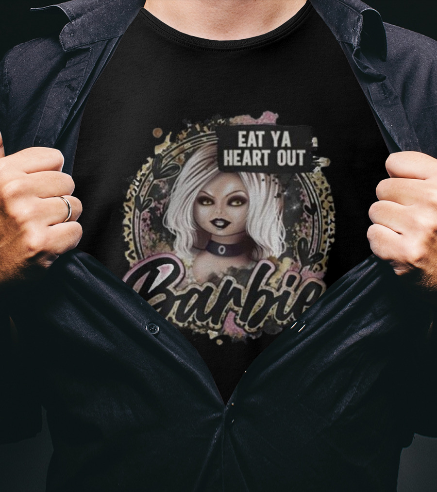 Eat Ya Heart Out Barbie Chucky T-Shirt