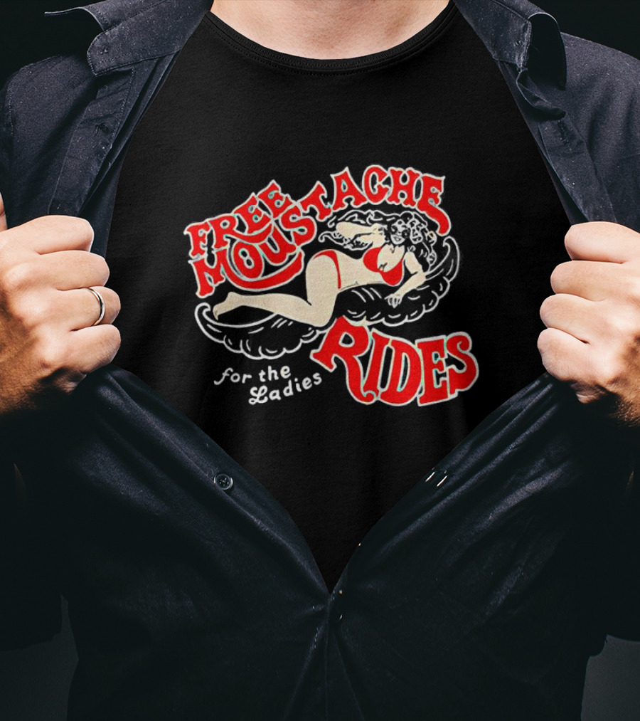 Free Moustache Rides For The Ladies With Retro Pin-Up T-Shirt