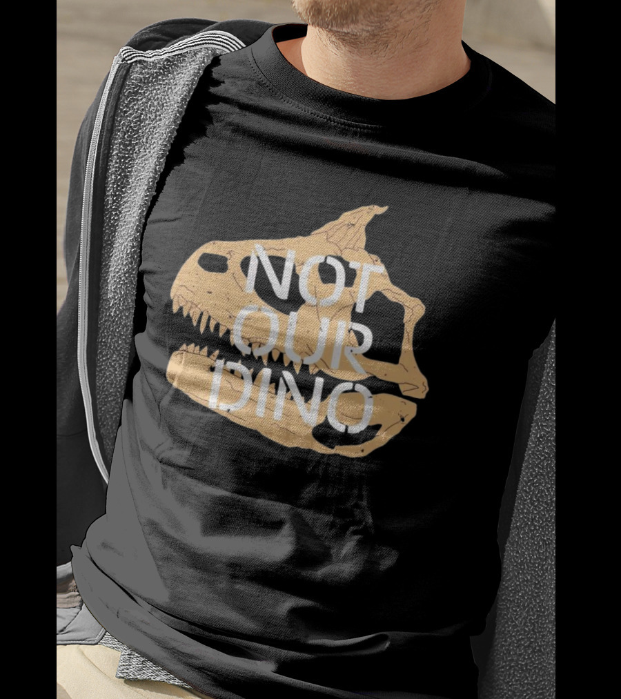 Not Our Dino Dinosaur Skull T-Shirt