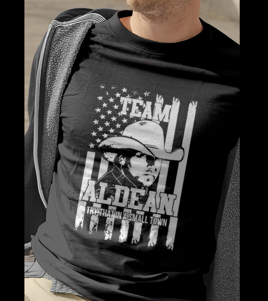 Team Aldean Try That In A Small Town American Flag Cowboy Hat T-Shirt