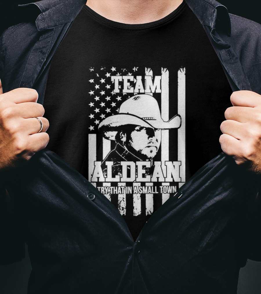 Team Aldean Try That In A Small Town American Flag Cowboy Hat T-Shirt