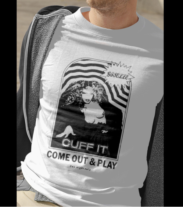 Giselle Cuff It Come Out And Play Beyhive One Night Only T-Shirt