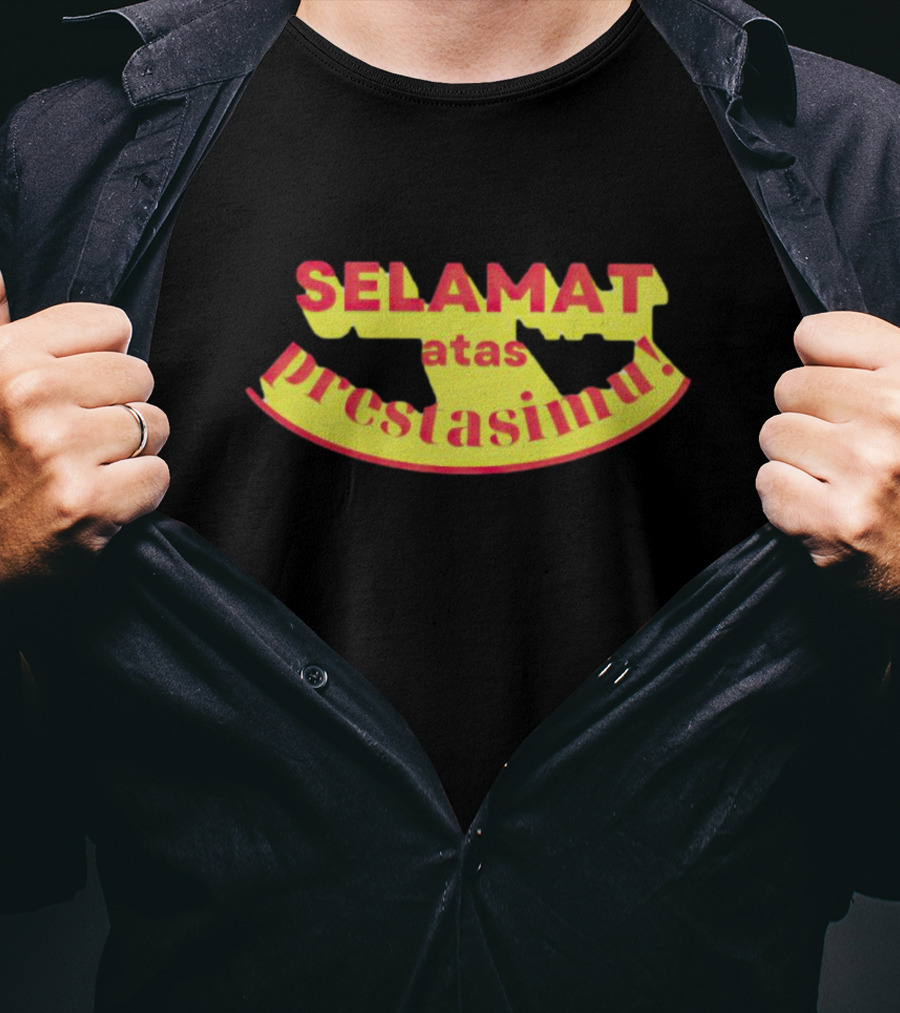 Selamat Atas Prestasimu T-Shirt