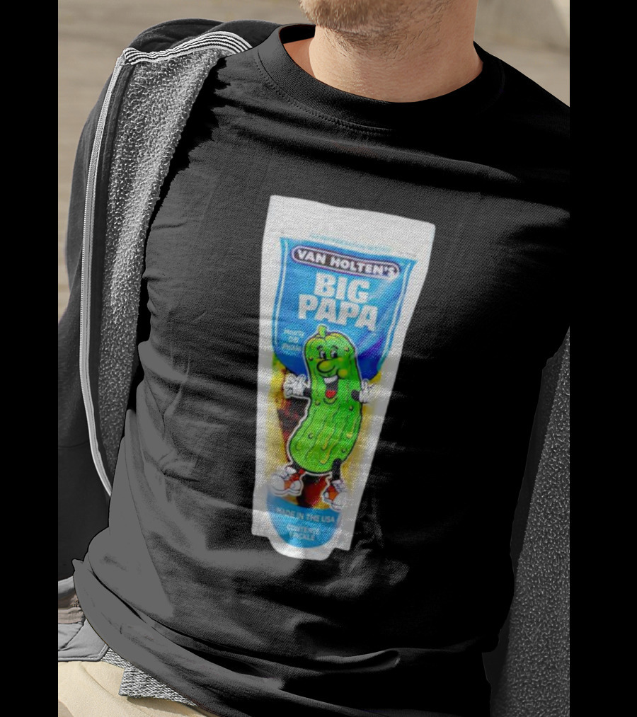 Van Holten's Big Papa Hearty Dill Pickle Made In The USA T-Shirt
