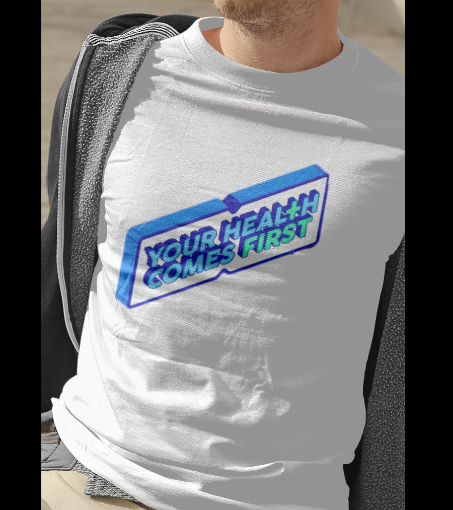 Your Health Comes First Prioritize Fitness Prioritize Sport T-Shirt