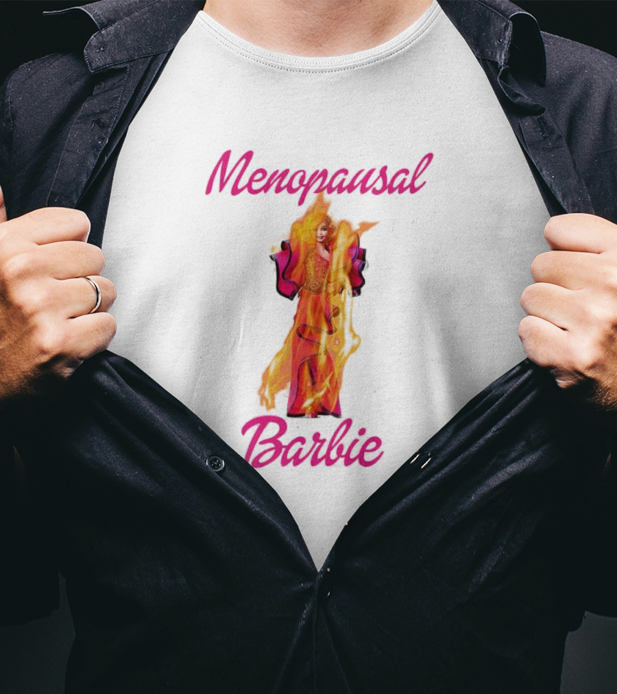 Menopausal Barbie On Fire In Vibrant Colors T-Shirt