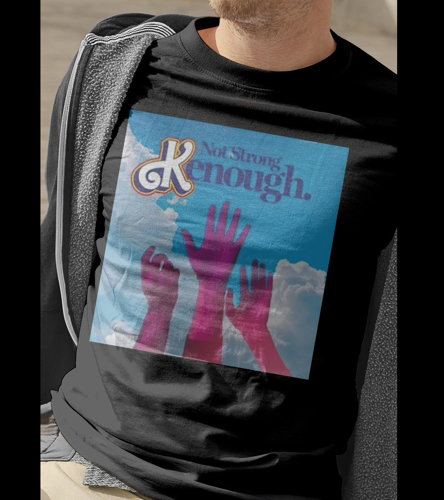 Not Strong Kenough Raising Hands Sky Clouds T-Shirt