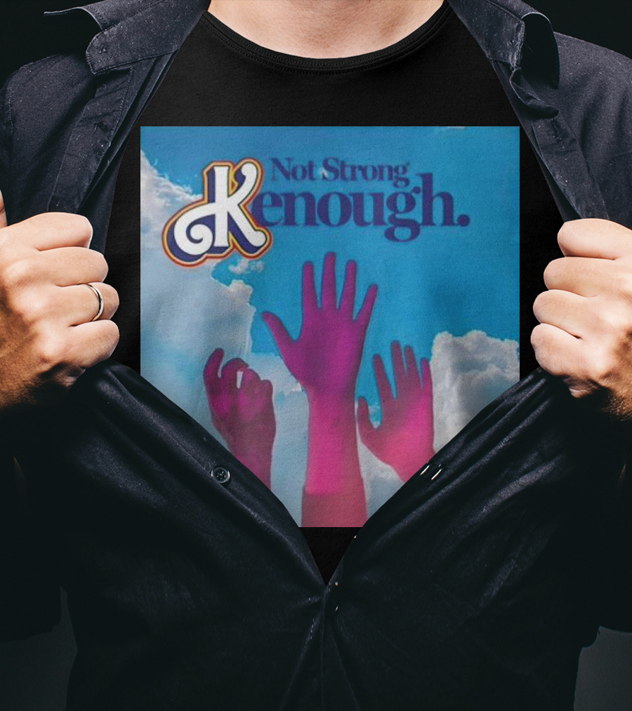 Not Strong Kenough Raising Hands Sky Clouds T-Shirt