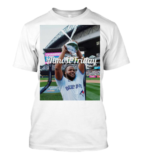 Almost Friday Vladimir Guerrero Jr. Champion Toronto Blue Jays T-Shirt