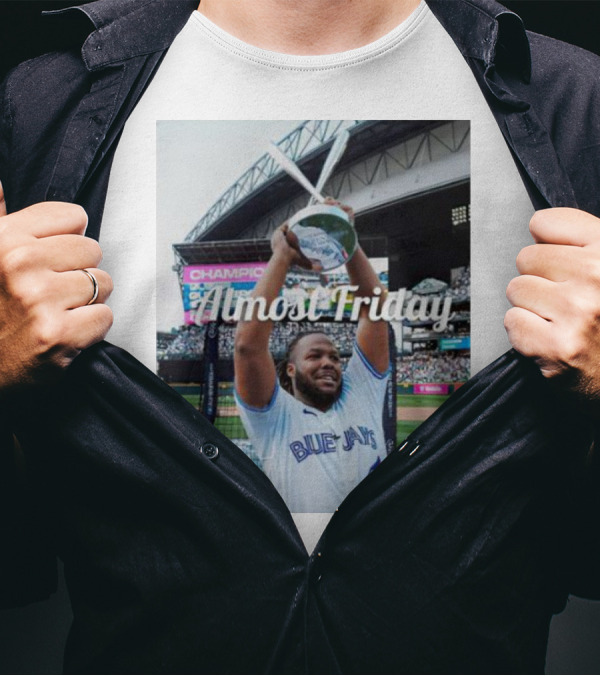 Almost Friday Vladimir Guerrero Jr. Champion Toronto Blue Jays T-Shirt