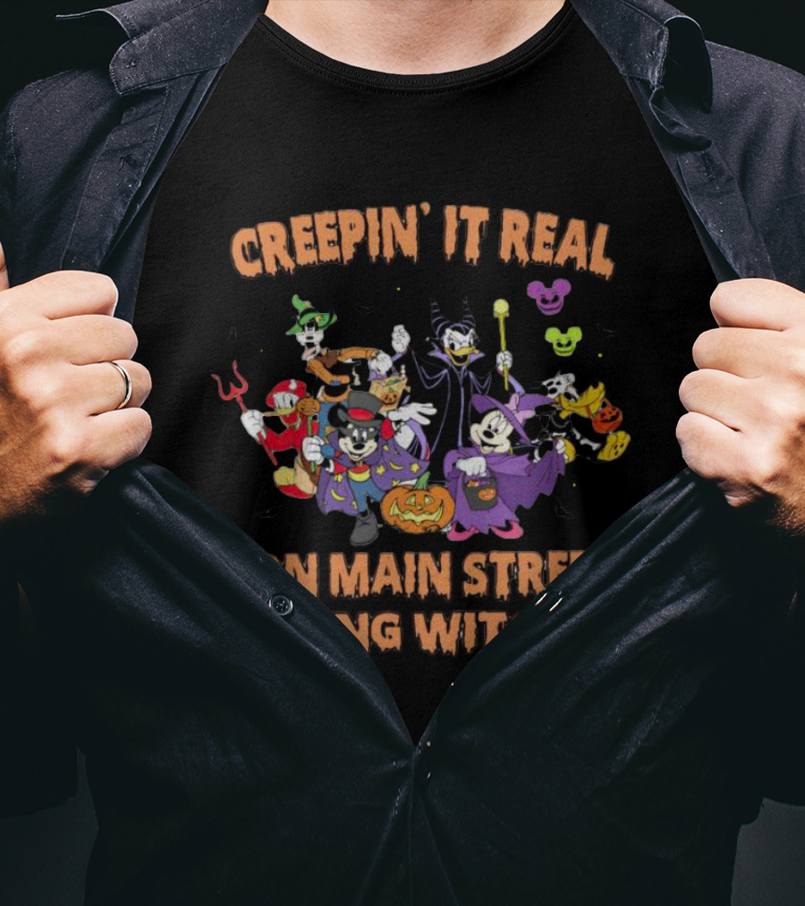 Creepin’ It Real With Disney Character On Main Street Feeling Witches T-Shirt