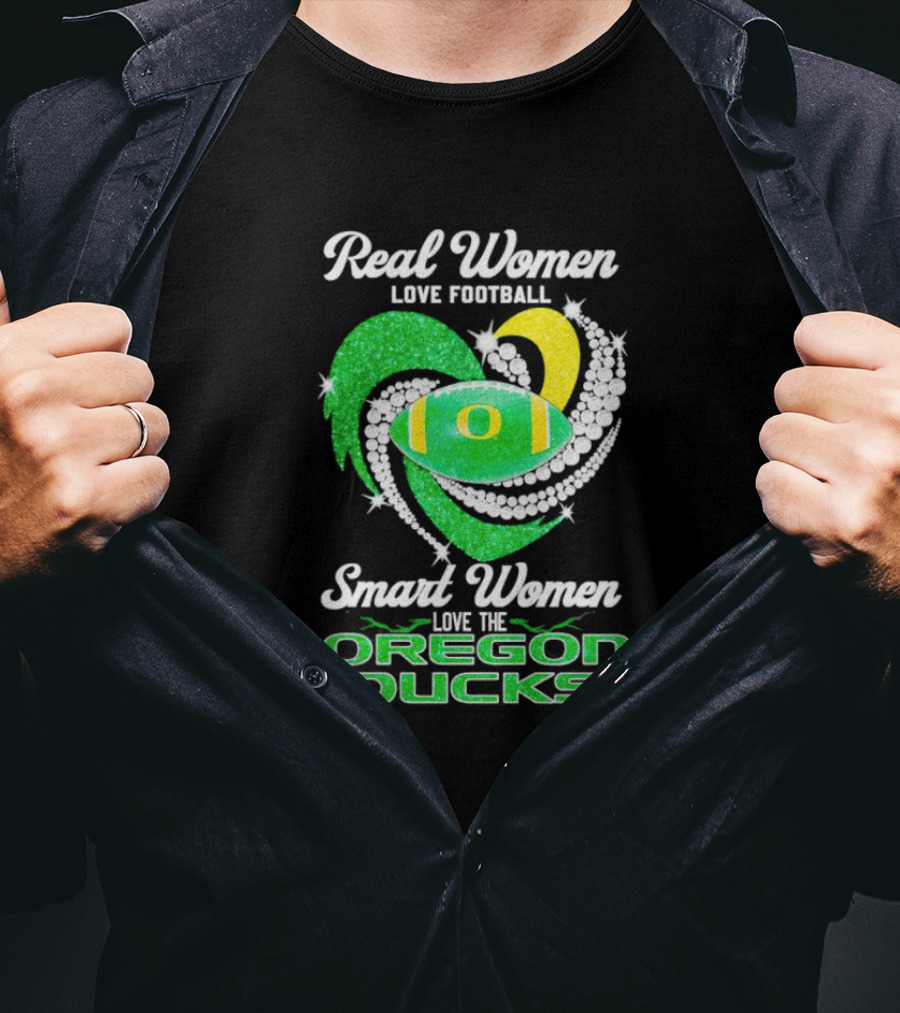 Real Women Love Football Smart Women Love The Oregon Ducks Diamond Heart T-Shirt