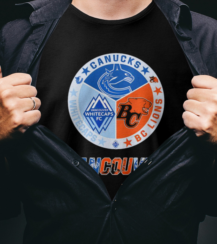 Vancouver Canucks Whitecaps BC Lions Sports Team T-Shirt