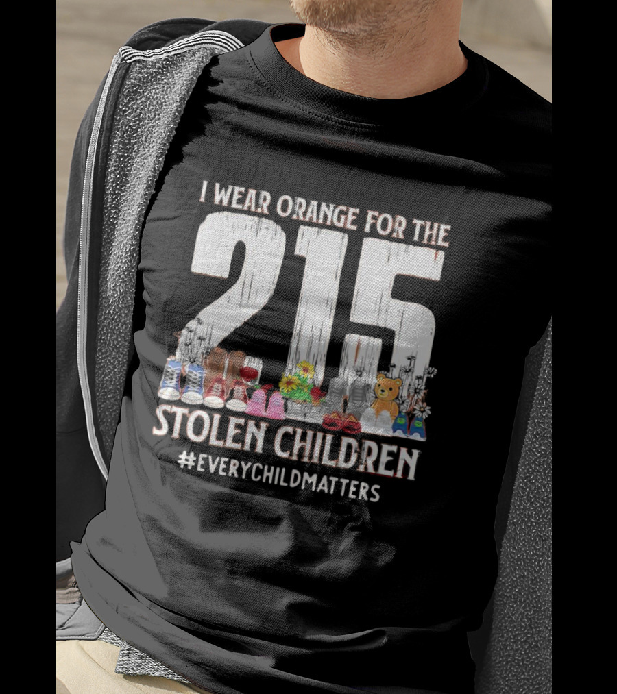 I Wear Orange For The 215 Stolen Children Every Child Matters Shoes Flowers Teddy Bear T-Shirt