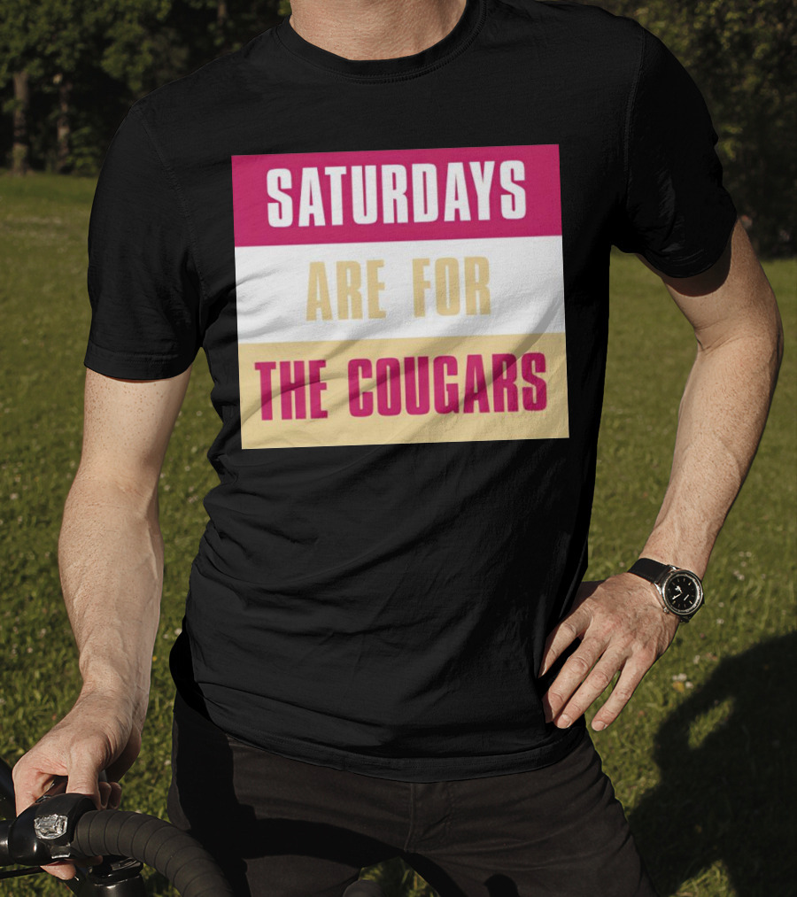 Saturdays Are For The Cougars College Game Day Spirit T-Shirt
