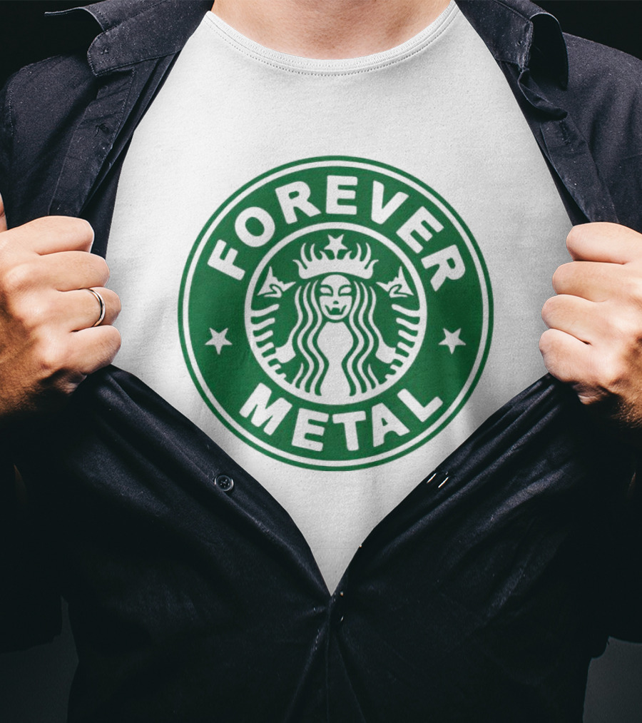 Forever Metal Starbucks T-Shirt