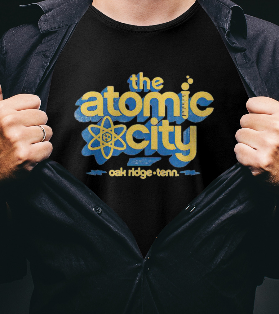 The Atomic City Oak Ridge Tenn T-Shirt