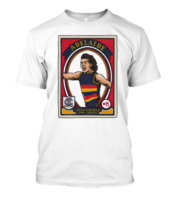 Adelaide Josh Rachele #8 Small Forward Card T-Shirt