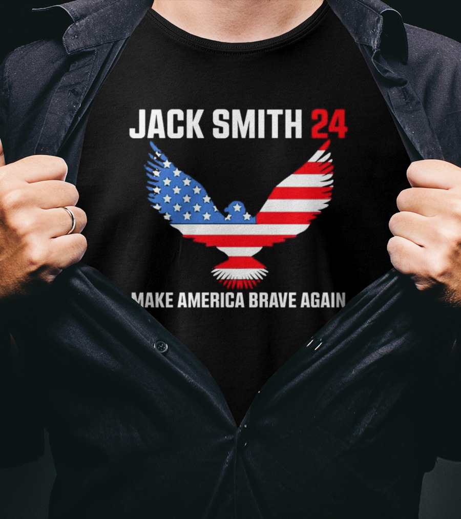 Jack Smith 24 Make America Brave Again Patriotic Eagle T-Shirt