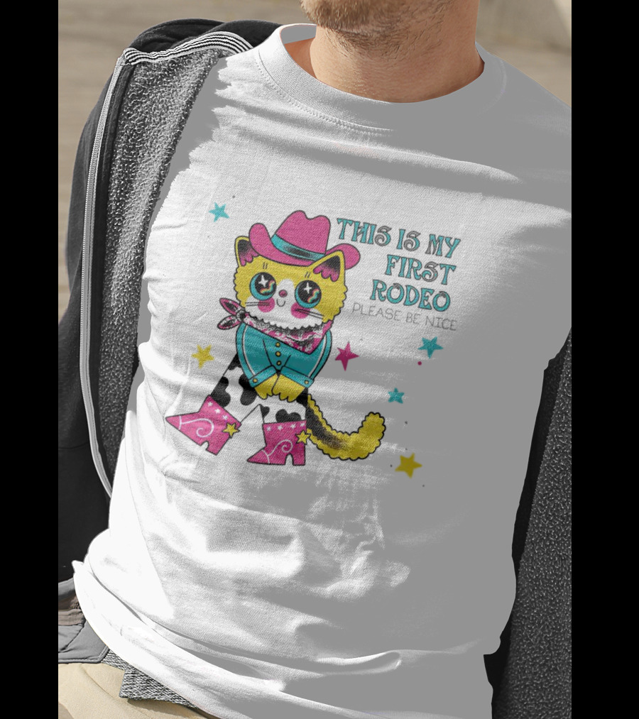 This Is My First Rodeo Please Be Nice Cute Cowboy Cat T-Shirt