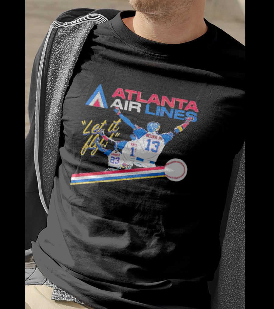 Atlanta Air Lines Let It Fly Acuna Jr Albies Baseball Players T-Shirt