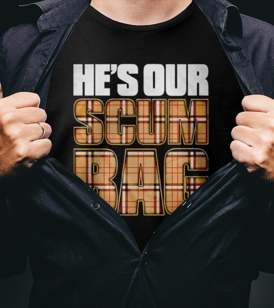 HE’S OUR SCUM BAG Plaid Typography T-Shirt