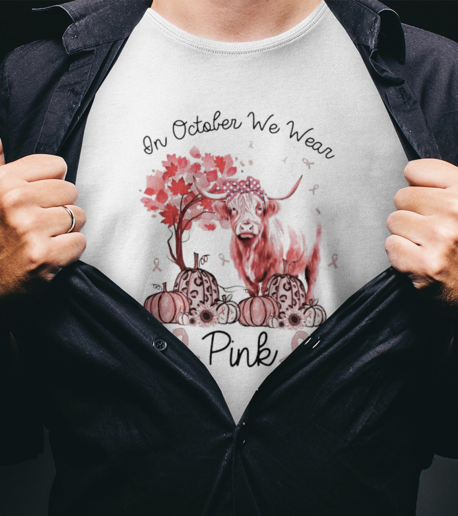 In October We Wear Pink Cow With Pumpkins And Awareness Ribbons T-Shirt