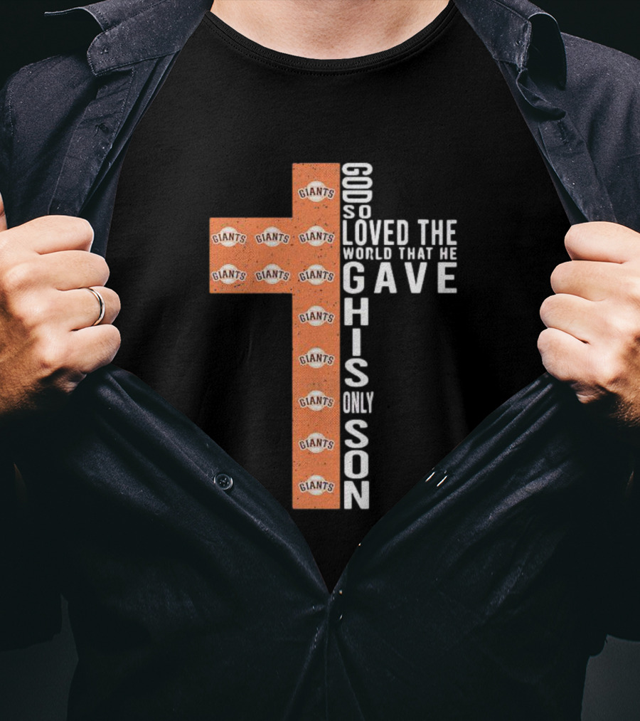 Giants God So Loved The World That He Gave His Only Son Cross T-Shirt