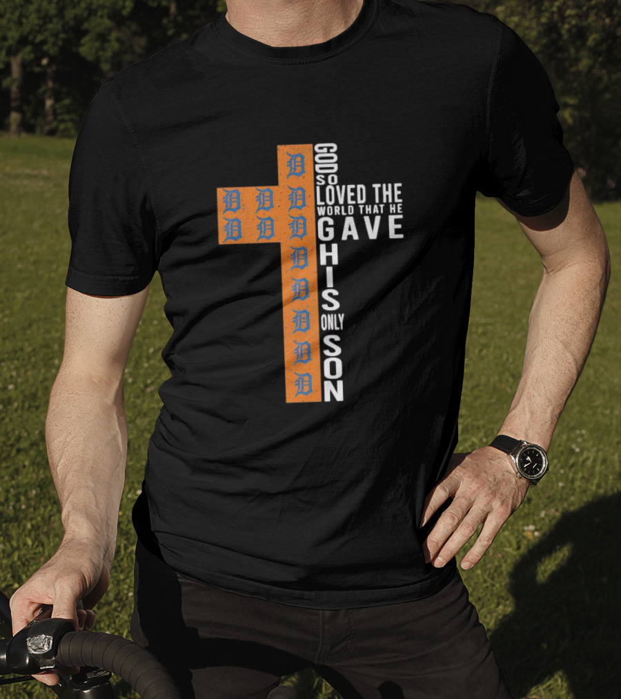 Tigers Cross Design God So Loved The World That He Gave His Only Son T-Shirt