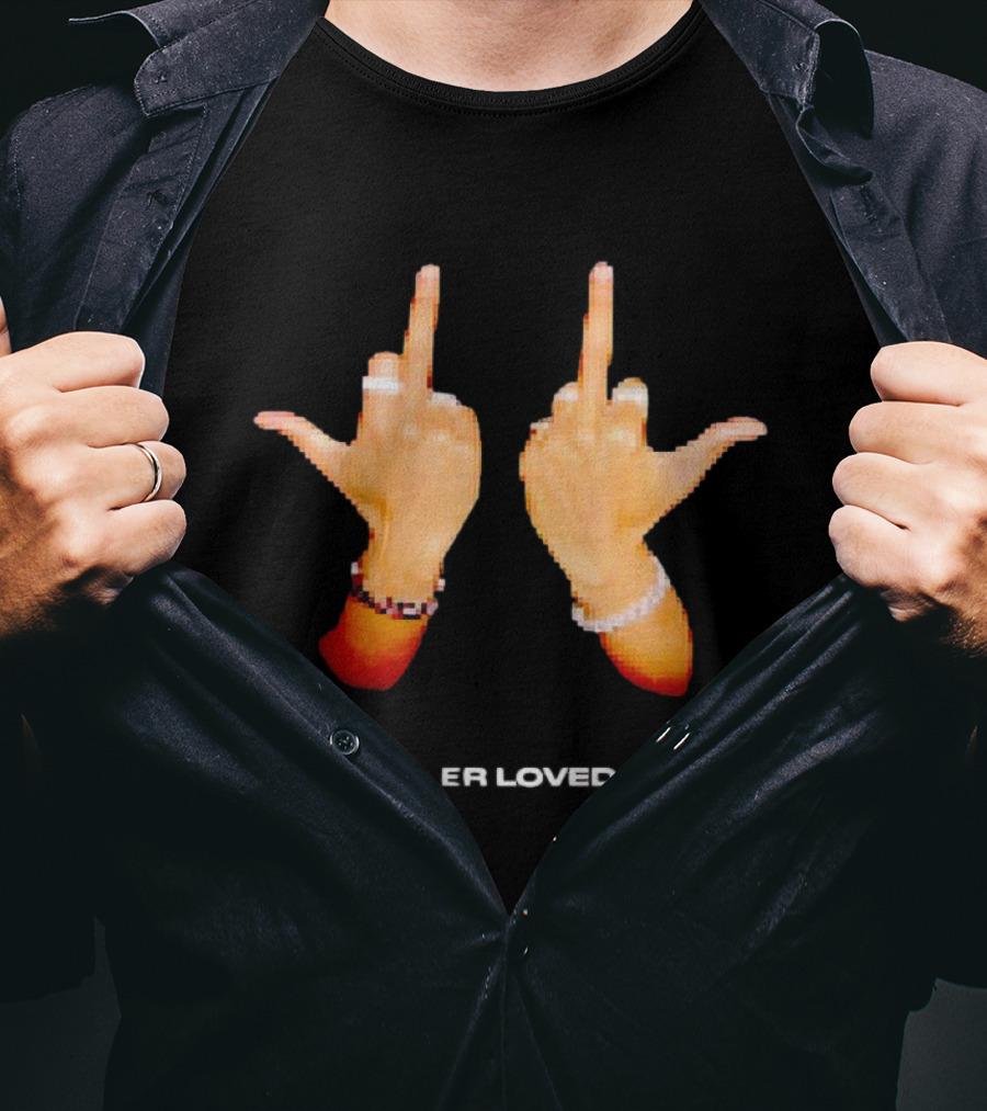 I NEVER LOVED YOU Middle Finger Gesture T-Shirt