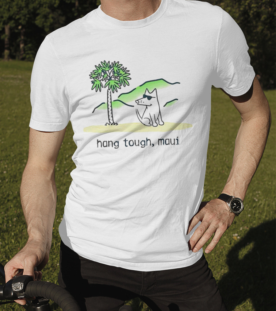 Hang Tough Maui Dog Under Palm Tree T-Shirt