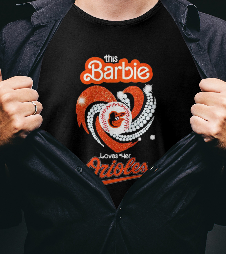 This Barbie Loves Her Orioles Baltimore Baseball Sparkle Heart T-Shirt