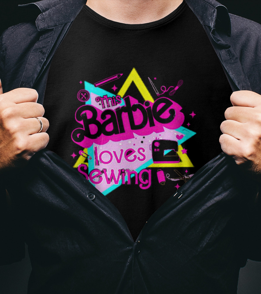 This Barbie Loves Sewing With Star And Sewing Tools T-Shirt