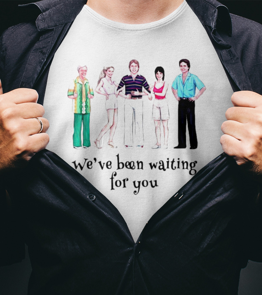 We’ve Been Waiting For You With Iconic 70s TV Show Characters T-Shirt