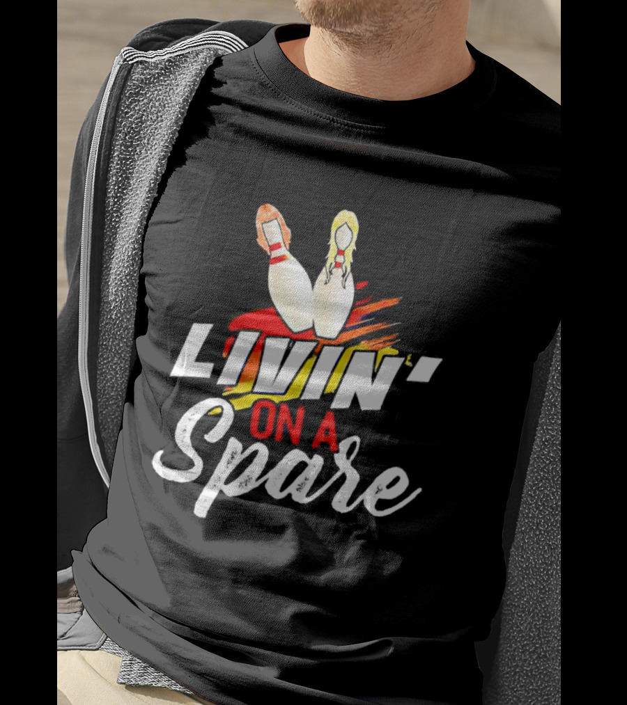 Livin' On A Spare Bowling Pin T-Shirt