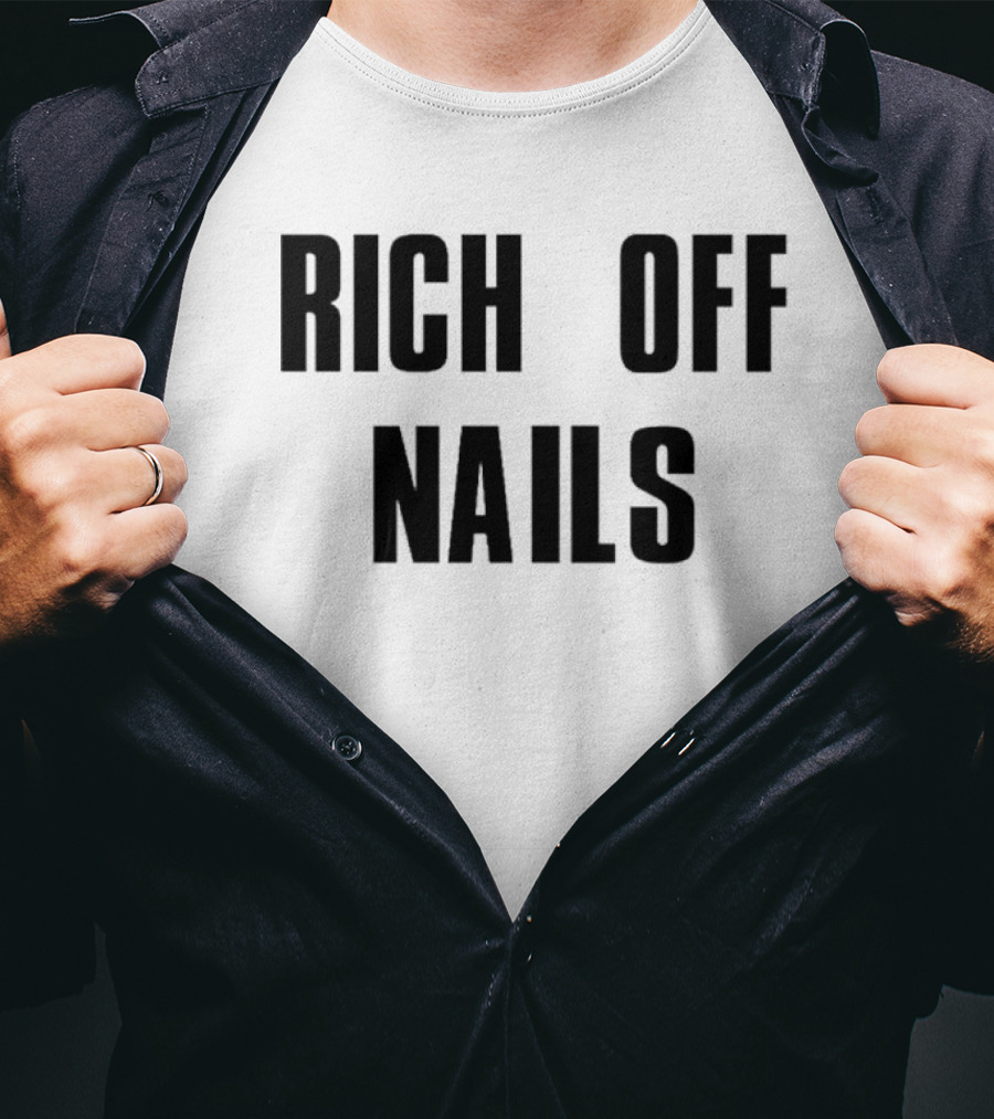 Ambreia Rich Off Nails T-Shirt