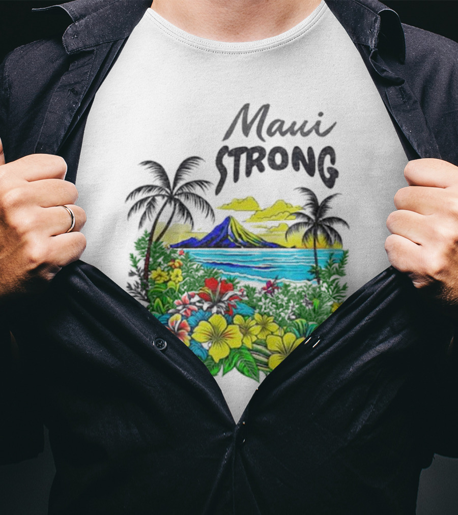 Maui Strong Fundraiser Helping Maui Fire Relief Efforts Vibrant Hawaiian Island Scene T-Shirt