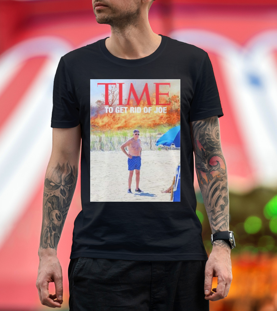 TIME To Get Rid Of Joe Il Donaldo Trumpo T-Shirt