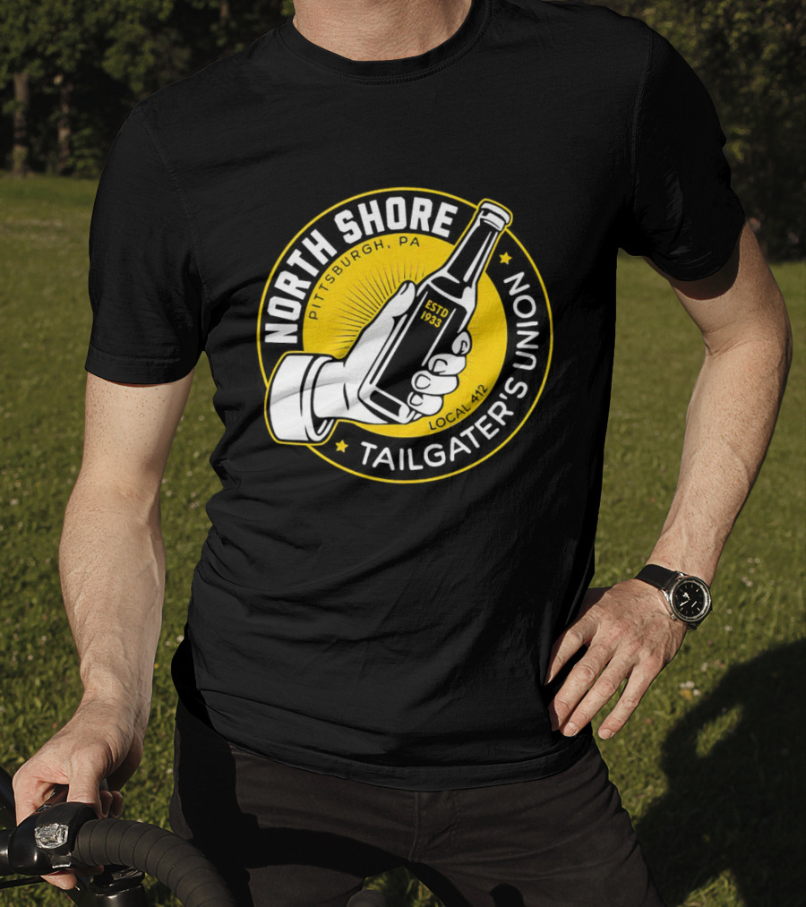 North Shore Tailgater's Union Pittsburgh PA Local 412 Estd 1933 T-Shirt