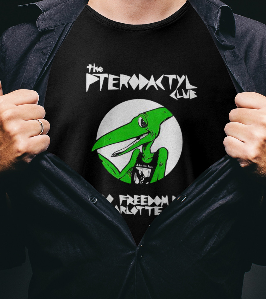 The Pterodactyl Club 1000 Freedom Dr Charlotte NC T-Shirt