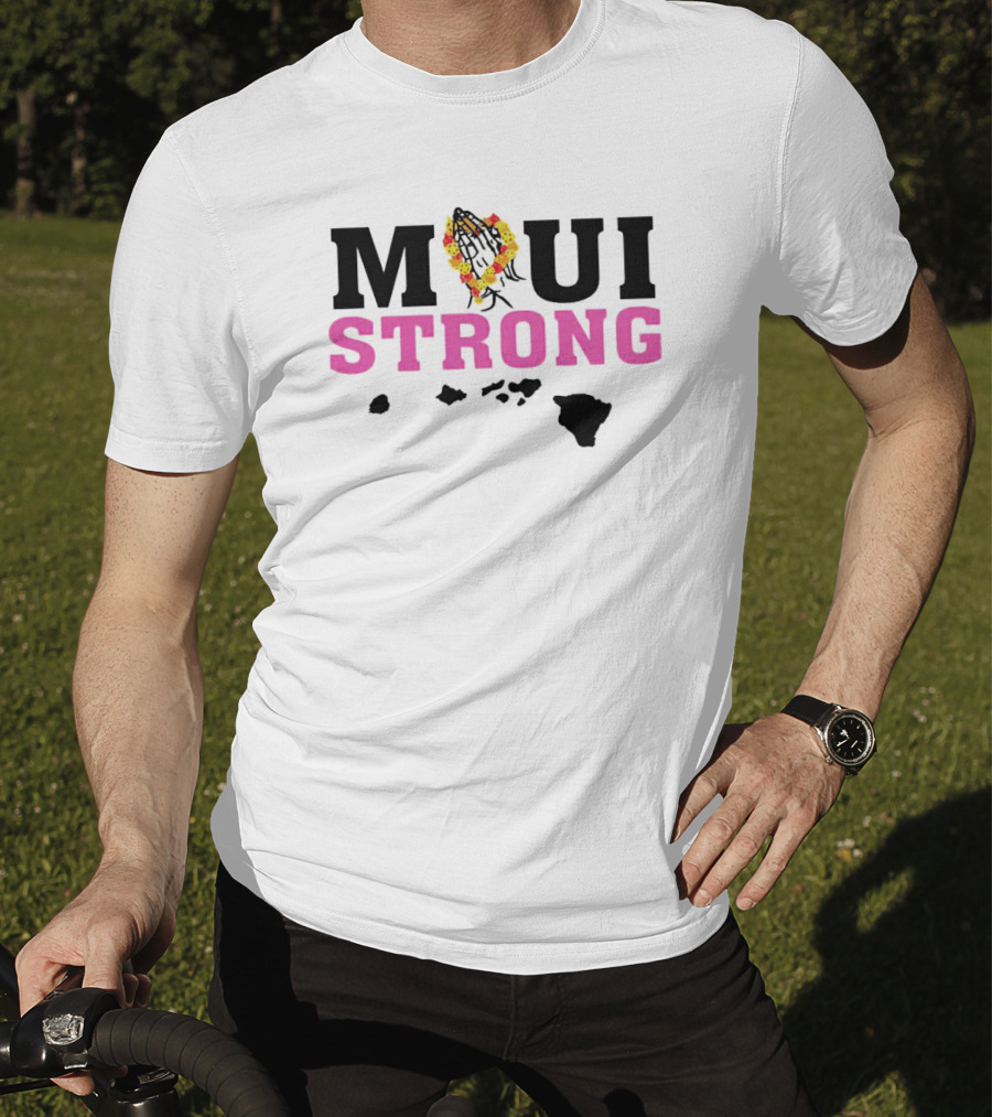 Maui Strong With Praying Hands And Lei Over Hawaiian Islands T-Shirt
