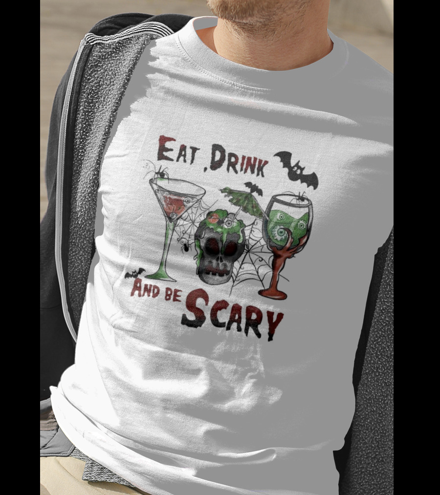 Eat Drink And Be Scary Halloween With Bat And Skull Cocktails T-Shirt