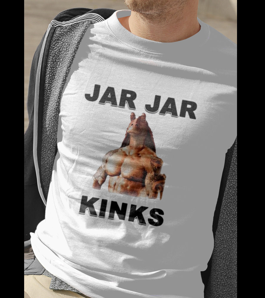 Jar Jar Kinks Bodybuilder Meme T-Shirt