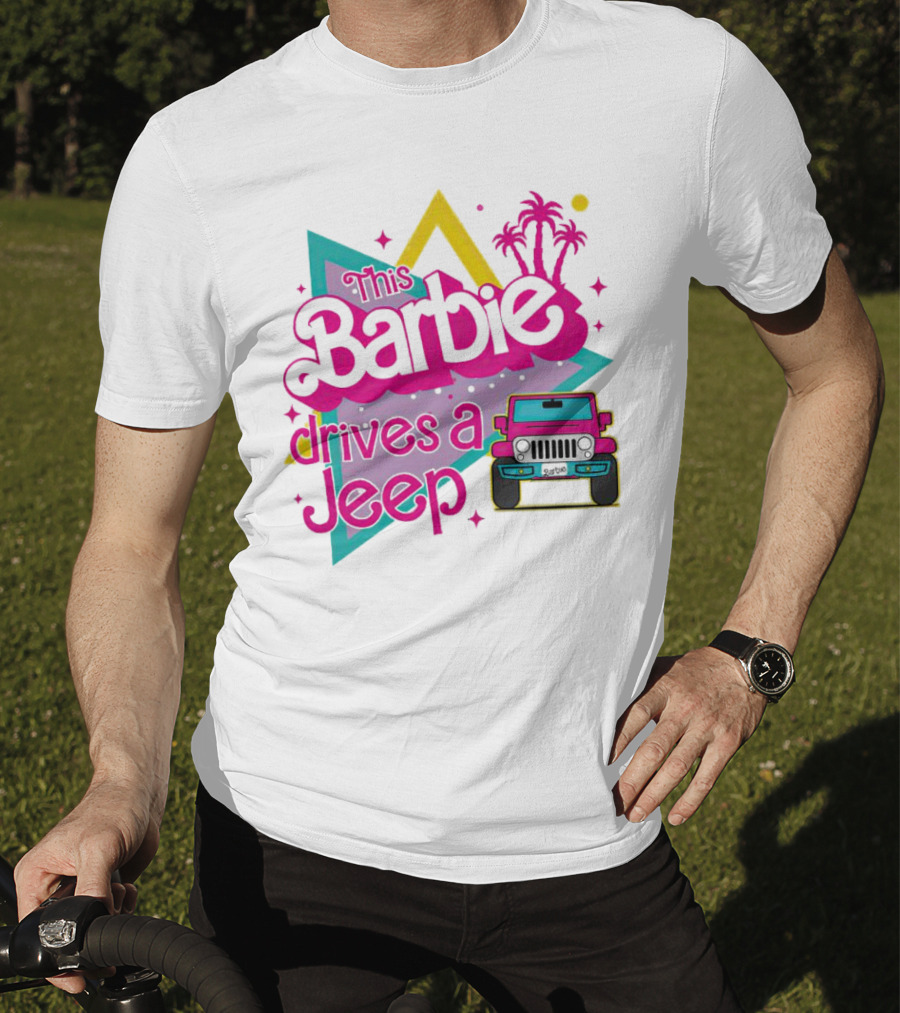 This Barbie Drives A Jeep With Pink Palm Trees And Neon Vibes T-Shirt
