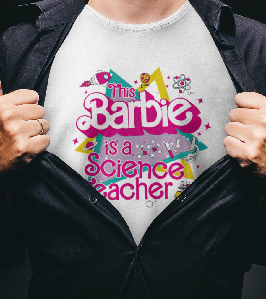 This Barbie Is A Science Teacher Chemistry Lab Elements T-Shirt